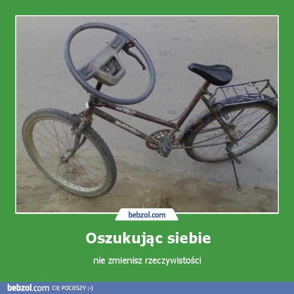 Oszukując siebie