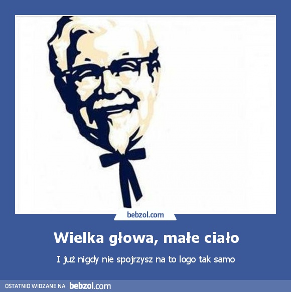 Wielka głowa, małe ciało