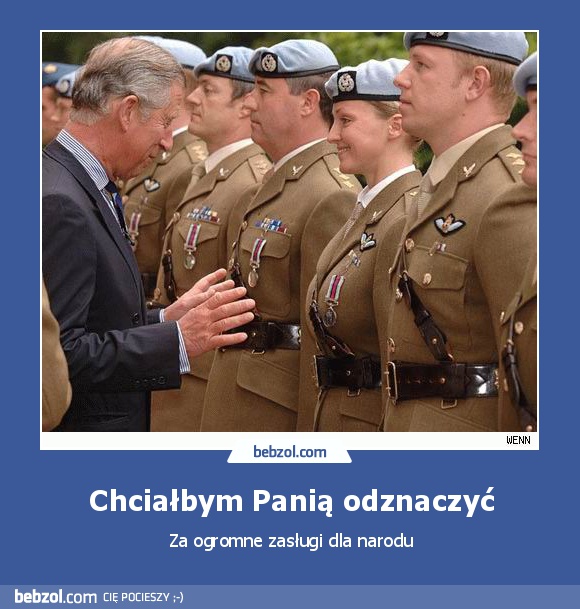 Chciałbym Panią odznaczyć