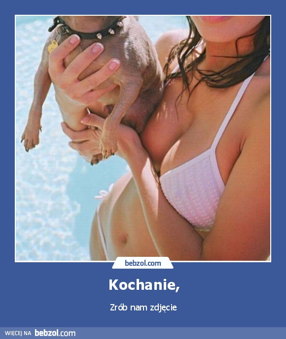 Kochanie,