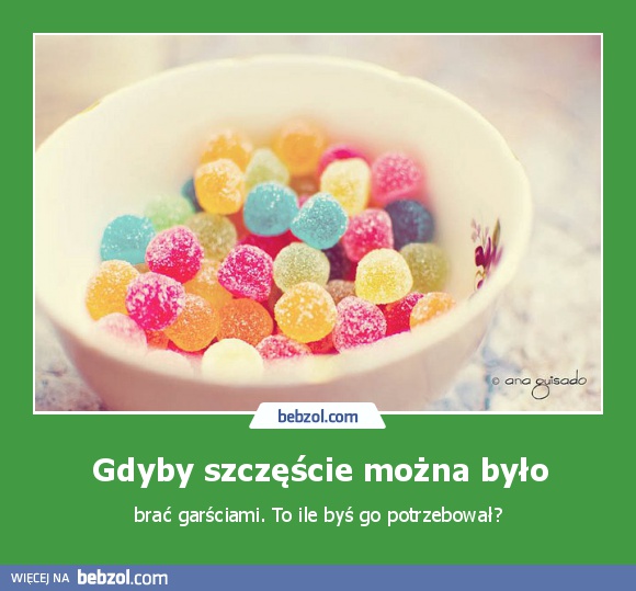 Gdyby szczęście można było