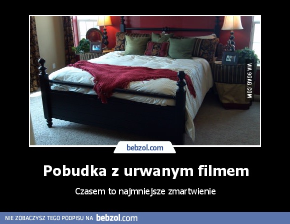 Pobudka z urwanym filmem