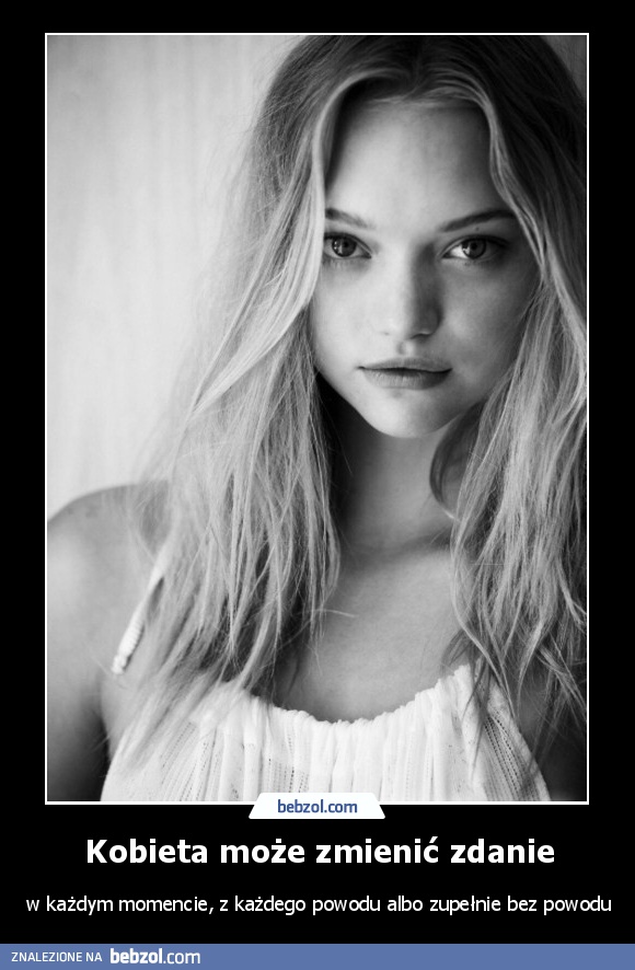 Kobieta może zmienić zdanie