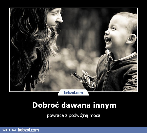 Dobroć dawana innym