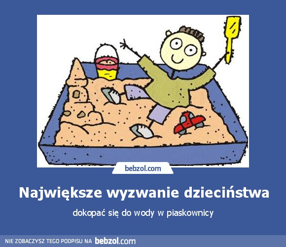 Największe wyzwanie dzieciństwa