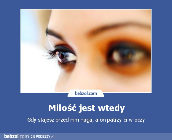 Miłość jest wtedy