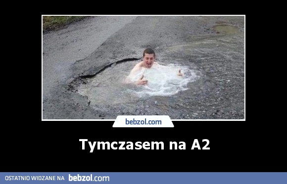 Tymczasem na A2