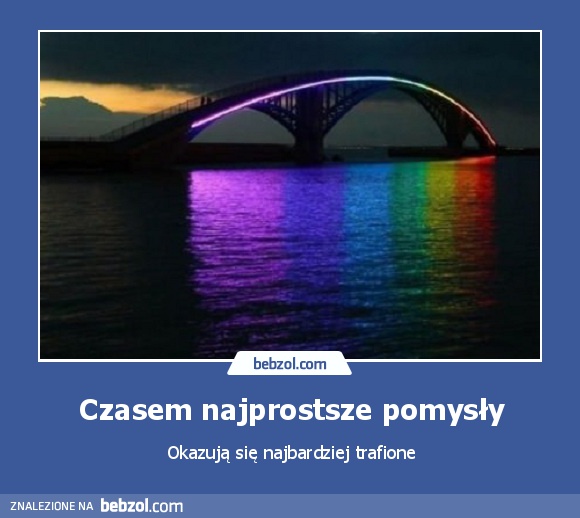 Czasem najprostsze pomysły