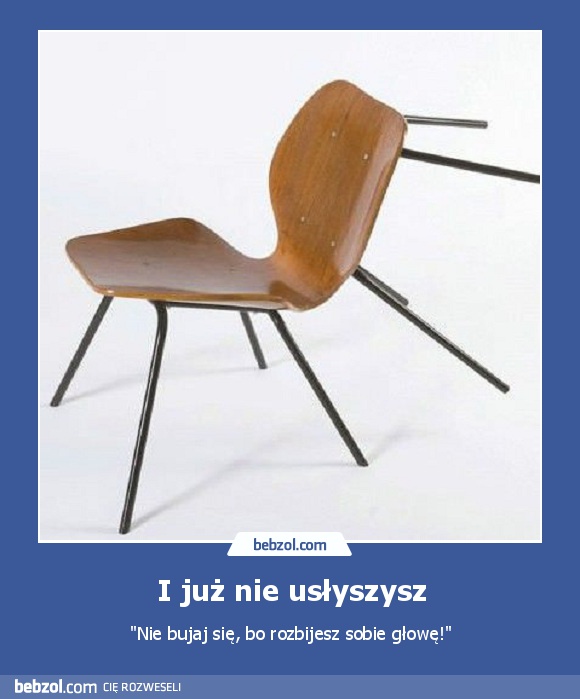 I już nie usłyszysz