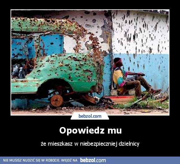 Opowiedz mu