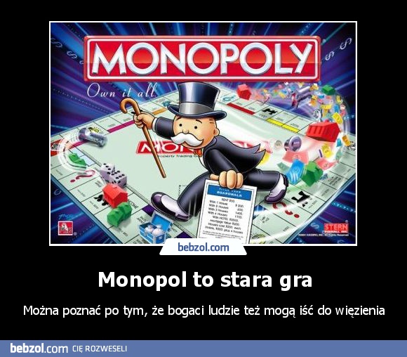 Monopol to stara gra