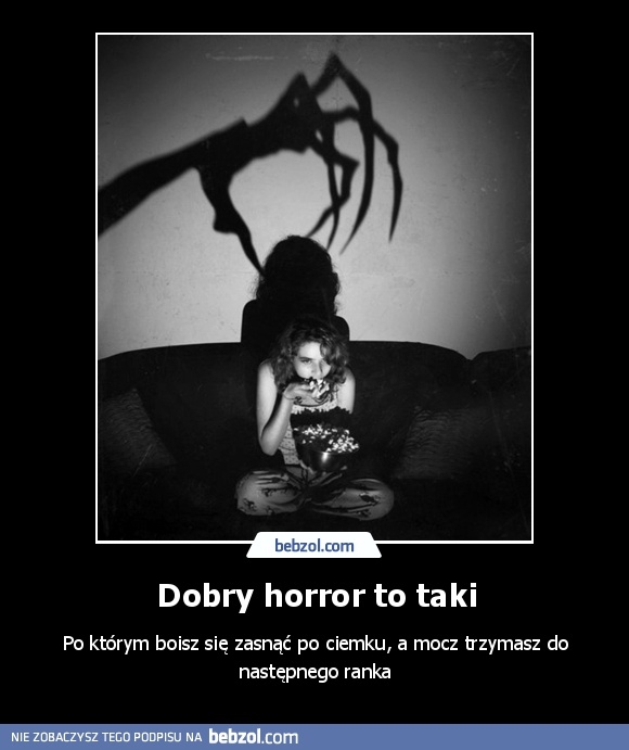 Dobry horror to taki
