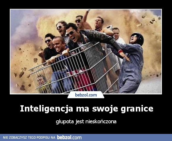 Inteligencja ma swoje granice