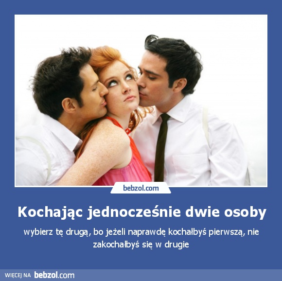 Kochając jednocześnie dwie osoby