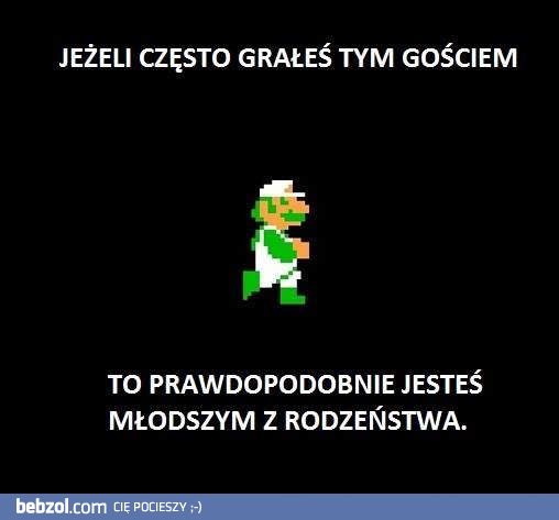 Jeśli grałeś tym gościem...