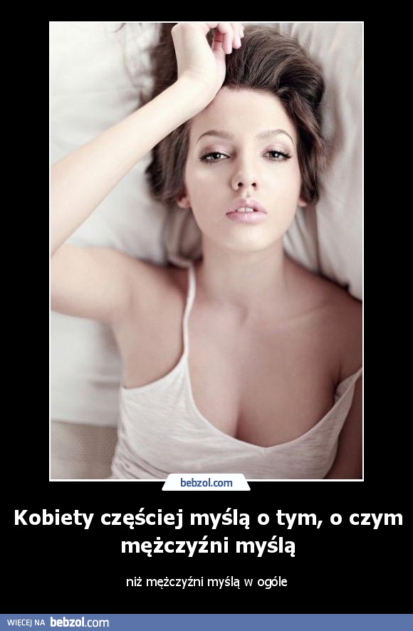 Kobiety częściej myślą o tym, o czym mężczyźni myślą