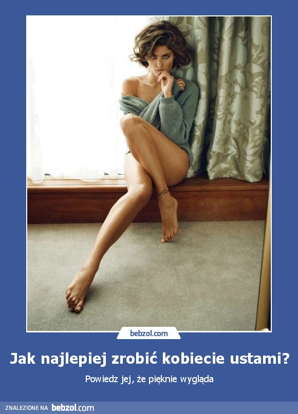 Jak najlepiej zrobić kobiecie ustami?