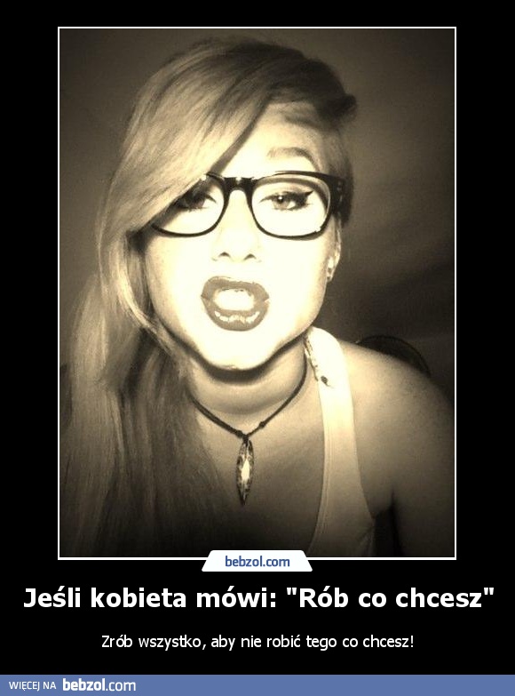 Jeśli kobieta mówi: 