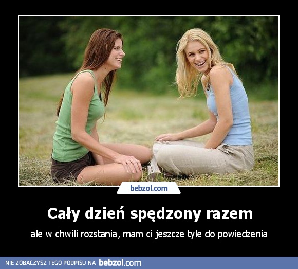 Cały dzień spędzony razem