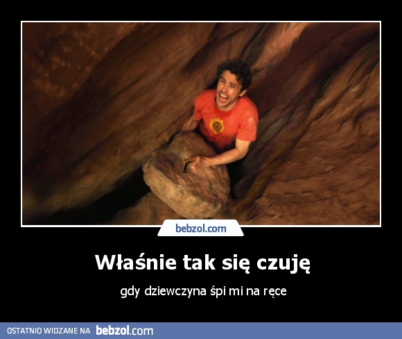 Właśnie tak się czuję