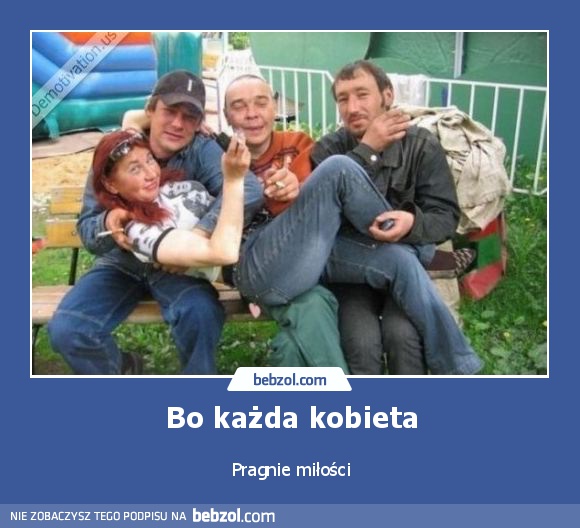 Bo każda kobieta
