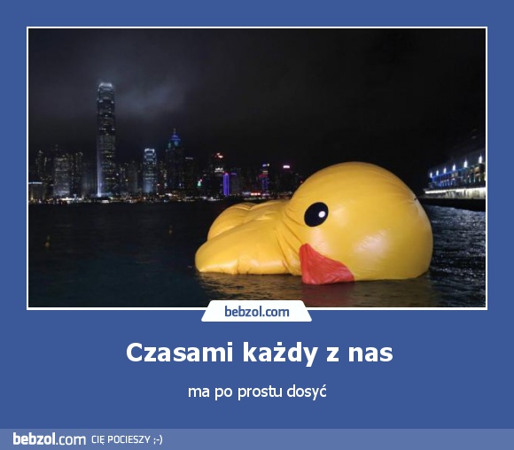 Czasami każdy z nas