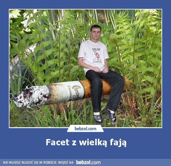 Facet z wielką fają