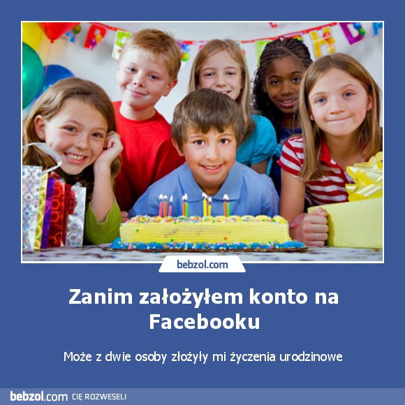 Zanim założyłem konto na Facebooku