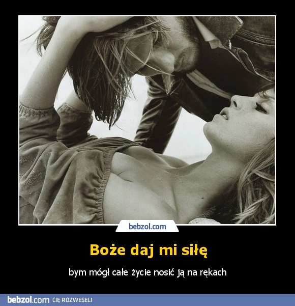 Boże daj mi siłę