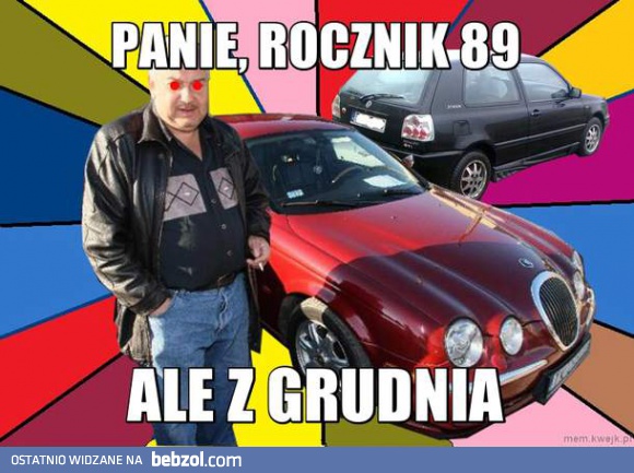 Panie, rocznik 89!