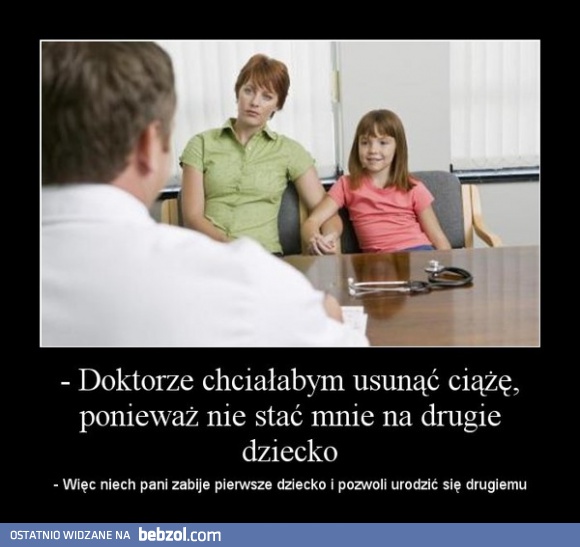 Doktorzę, chciałabym usunąć ciążę...