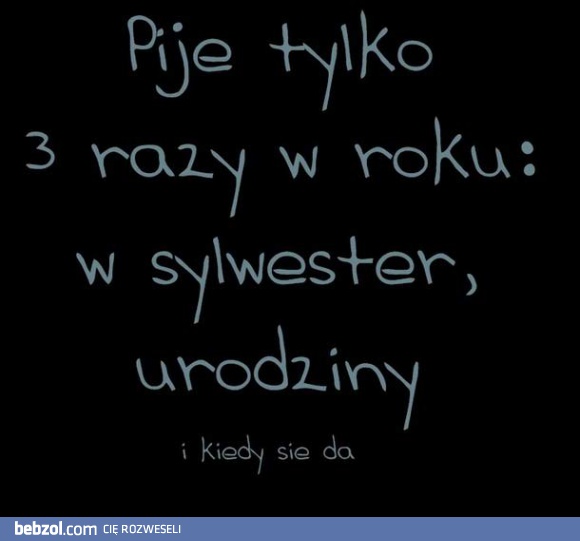 Kiedy piję