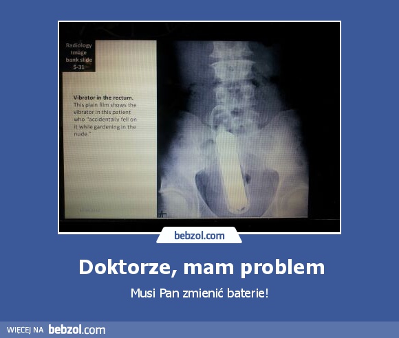 Doktorze, mam problem