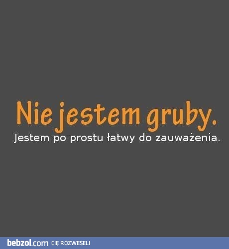 Nie jestem gruby