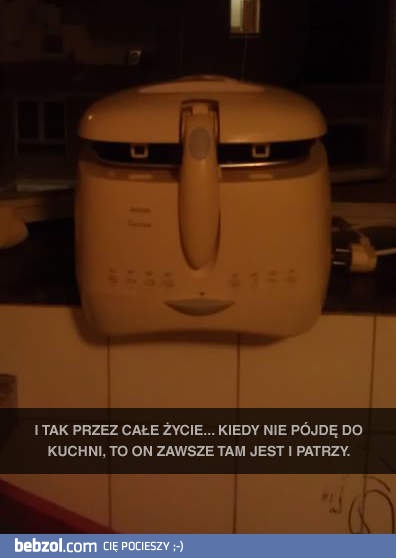 Zawsze mnie obserwuje