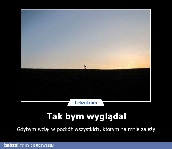 Tak bym wyglądał