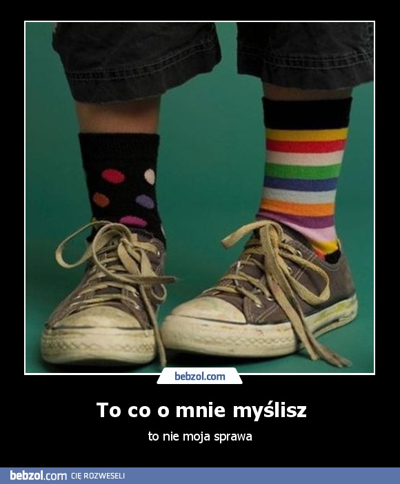 To co o mnie myślisz