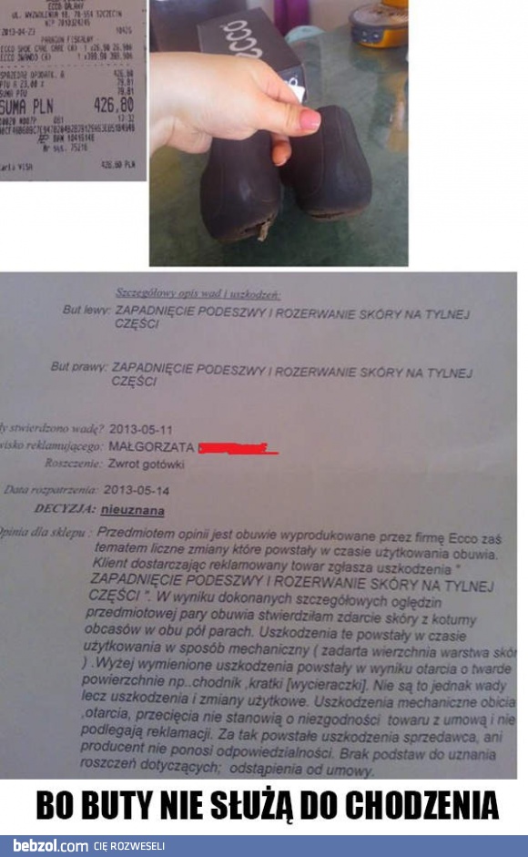 Bo buty nie służą do chodzenia!