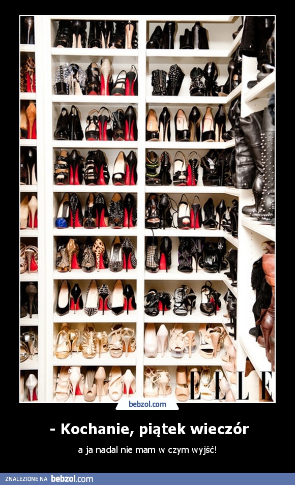 - Kochanie, piątek wieczór