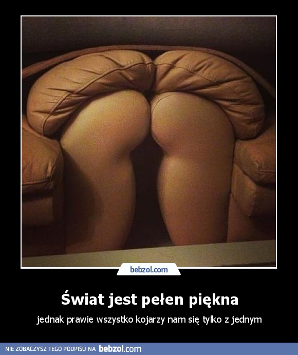 Świat jest pełen piękna