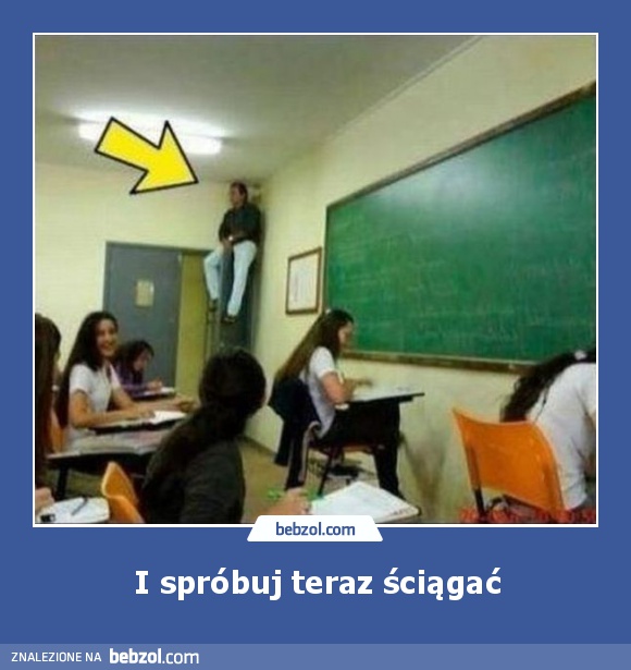 I spróbuj teraz ściągać