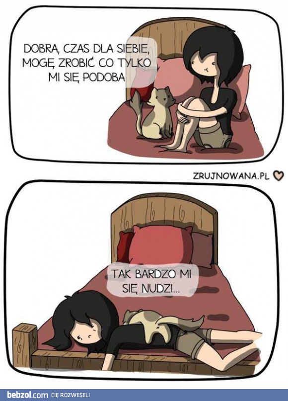 Tak bardzo mi się nudzi...