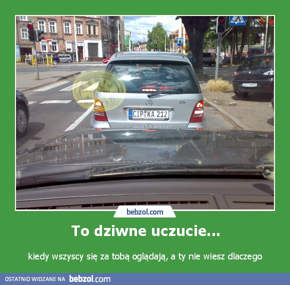 To dziwne uczucie...