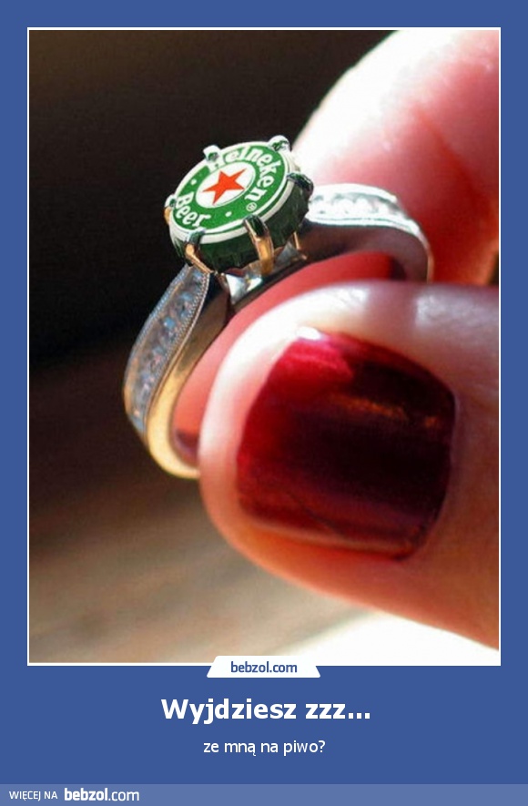 Wyjdziesz zzz...