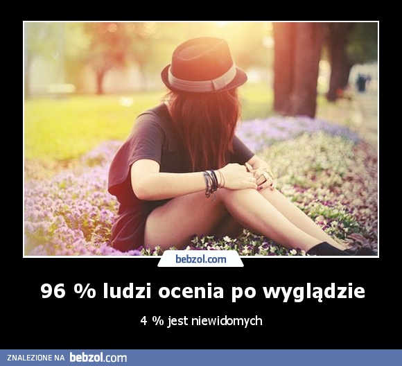 96 % ludzi ocenia po wyglądzie