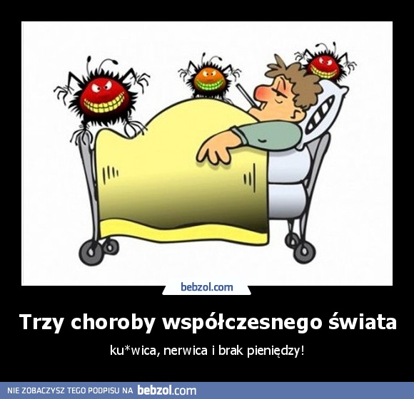Trzy choroby współczesnego świata