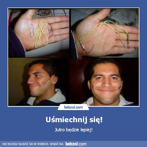 Uśmiechnij się!