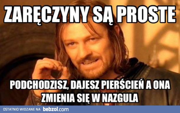 Zaręczyny są proste