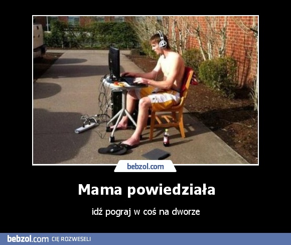 Mama powiedziała