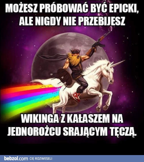 Nigdy mu nie dorównasz